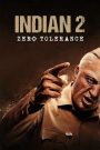 Indian 2: Zero Tolerance